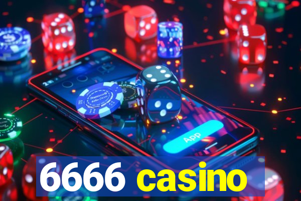 6666 casino